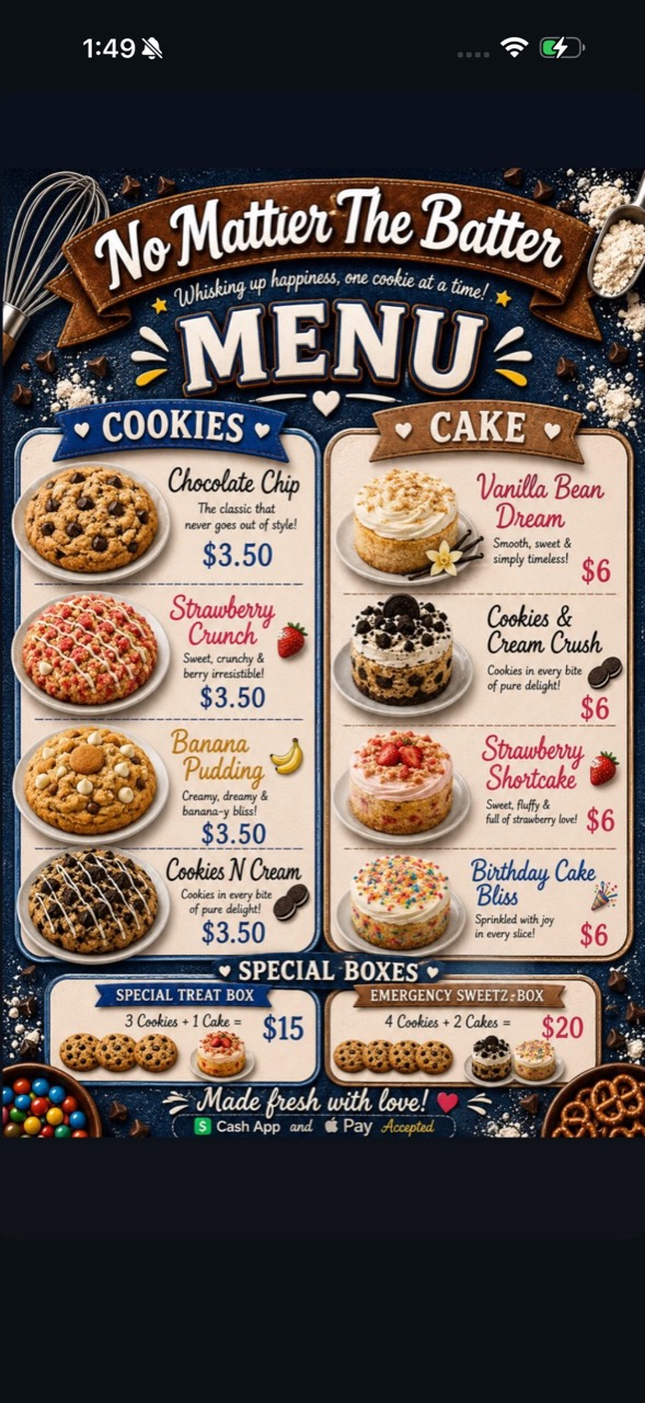 No Matter The Batter menu with cookies, cake, and special boxes